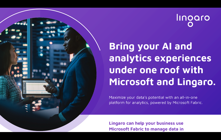 Bring your AI and analytics experiences together under one roof with Microsoft Fabric and Lingaro