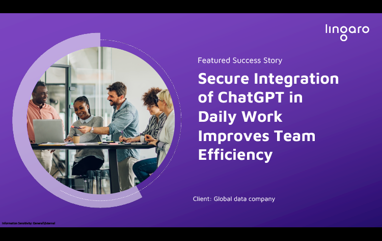 Secure Integration of ChatGPT in Daily Work Improves Team Efficiency